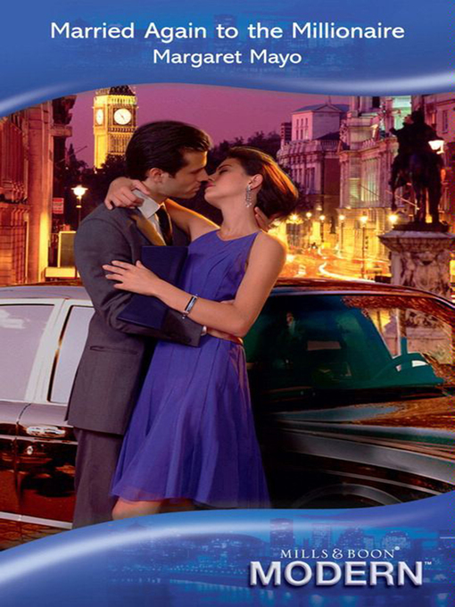 Title details for Married Again to the Millionaire by Margaret Mayo - Available